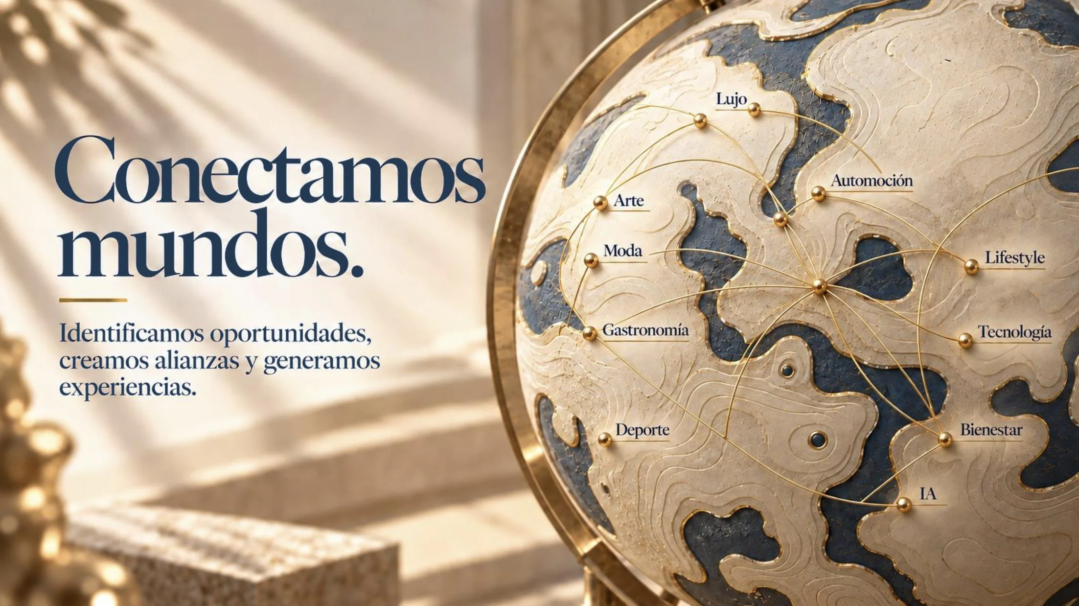 Globo terráqueo con hilos dorados que unen lujo, arte, moda, gastronomía, deporte, automoción, lifestyle, tecnología, bienestar e IA.
